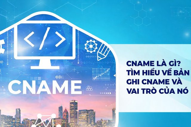 What is CNAME? Understanding CNAME Records and Their Role