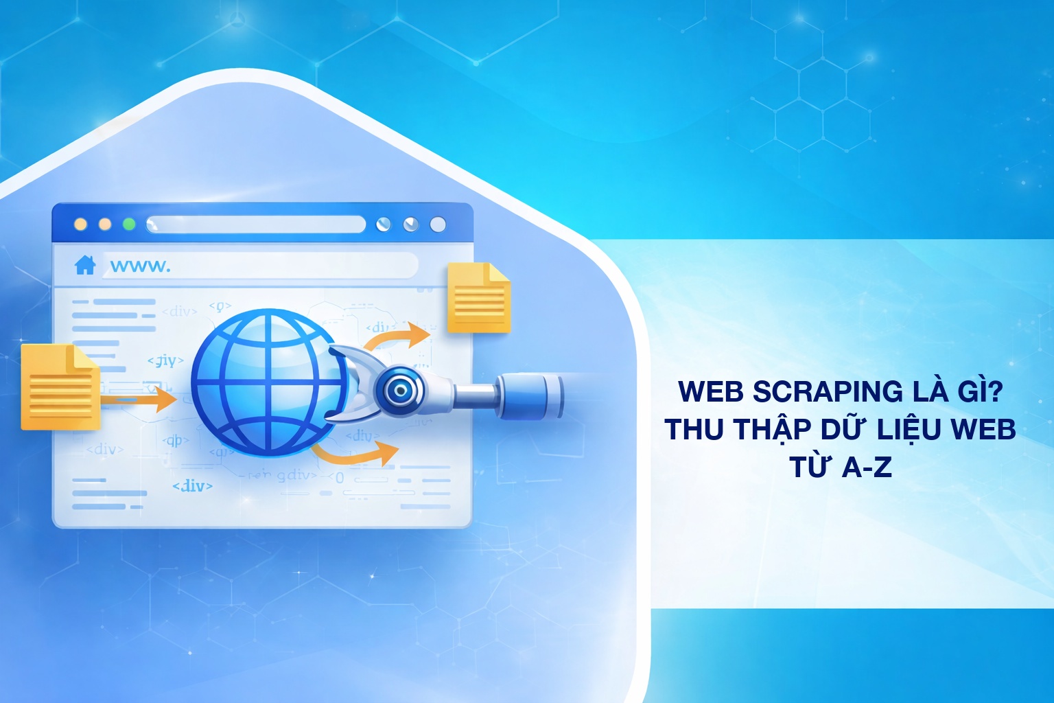 What is Web Scraping? A Complete Guide to Web Data Collection